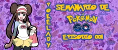 Pokelady, diario 01: El Magikarp que era líder de gimnasio