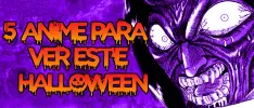5 anime para ver este Halloween
