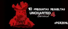10 preguntas de Uncharted 4: Survival respondidas en #PSX2016