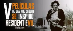 5 películas de las que seguro se inspiró Resident Evil 7
