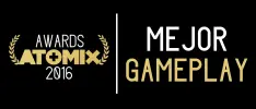 #AtomixAwards 2016 – Mejor Gameplay