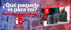 ¿Qué paquete es para mí? Costos de Nintendo Switch y sus accesorios para México