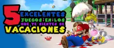 5 excelentes juegos en los que te sientes de vacaciones