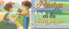 5 Madres que nos marcaron en los videojuegos