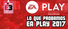 Lo que probamos en EA Play 2017