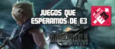 Juegos que esperamos de E3: Final Fantasy VII Remake
