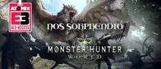 Lo que vimos de Monster Hunter World nos sorprendió