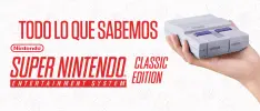 Todo lo que sabemos del Super Nintendo Classic Edition