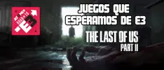 Juegos que esperamos de E3: The Last of Us Part II