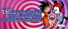 15 caricaturas que marcaron nuestra infancia