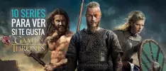 10 series para ver si te gusta Game of Thrones