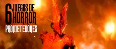 6 juegos de horror prometedores