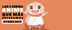 Las 5 series anime que más esperamos: Otoño 2017