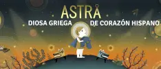 Astra: Diosa griega de corazón hispano