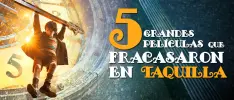 5 grandes películas que fracasaron en taquilla