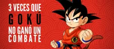 3 veces que Gokú no ganó un combate