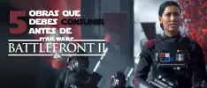 5 obras que debes consumir antes de jugar Battlefront II