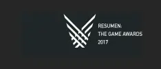 Resumen – The Game Awards 2017