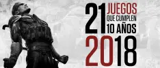 21 memorables juegos que cumplen 10 años en 2018