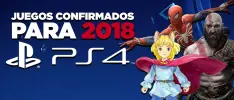 Juegos de PlayStation 4 confirmados para 2018