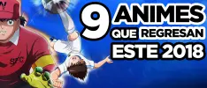 9 animes que regresan este 2018