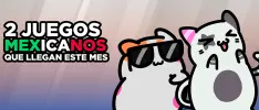 2 juegos mexicanos que llegan este mes