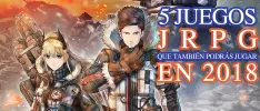 5 juegos JRPG que también podrás disfrutar en 2018