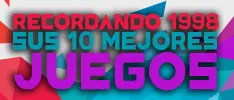 Recordando 1998: Sus 10 mejores juegos