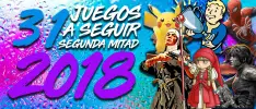 31 juegos a seguir en la segunda mitad de 2018