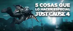 5 cosas que hacen especial a Just Cause 4