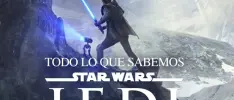 Feature – Todo lo que sabemos de Star Wars Jedi: Fallen Order