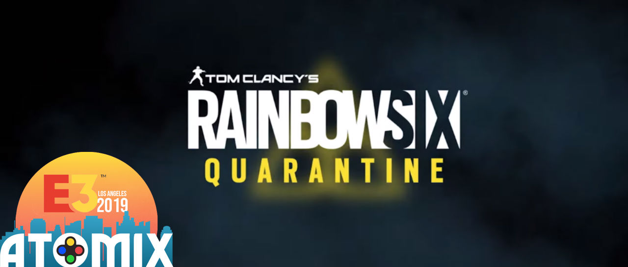Rainbow Six Quarantine E3 2019 Atomix