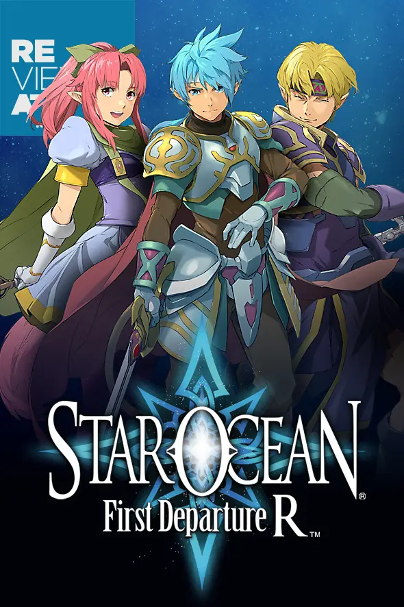 STAR OCEAN First Departure R（スターオーシャン） Review – Star Ocean: First Departure R | Atomix