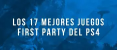 Los 17 mejores juegos First Party del PS4