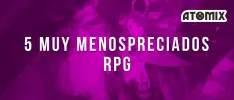 5 muy menospreciados RPG