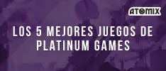 Los 5 mejores juegos de Platinum Games