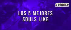 Los 5 mejores Souls Like