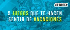 5 juegos que te hacen sentir de vacaciones