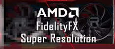 AMD's FidelityFX Super Resolution, la respuesta al DLSS de NVIDIA, sale este mes