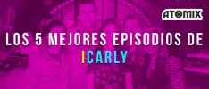 Éstos son los cinco mejores episodios de iCarly