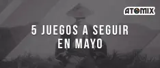 5 juegos a seguir en mayo
