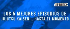 Éstos son los mejores episodios de Jujutsu Kaisen… hasta el momento