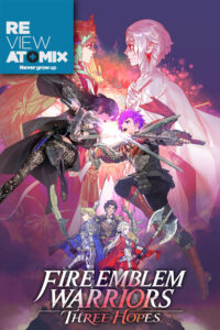 Review Fire Emblem Warriors Three Hopes