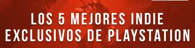Los 5 mejores indie exclusivos de PlayStation