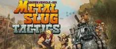 Metal Slug Tactics retrasa su fecha de estreno