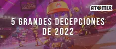 5 grandes decepciones de 2022