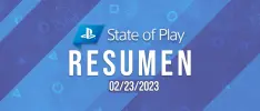 Resumen: State of Play [02/23/2023]