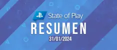 Resumen: State of Play [31/01/2024]