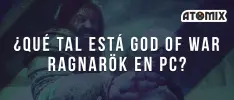 ¿Qué tal está God of War: Ragnarök en PC?