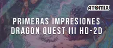 Primeras impresiones de Dragon Quest III HD-2D Remake